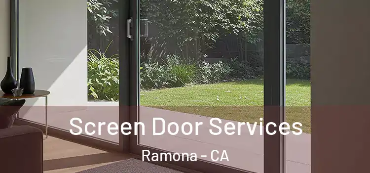 Screen Door Services Ramona - CA